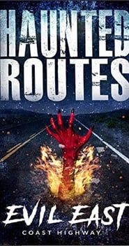 Haunted Routes: Evil East Coast Highway series tv