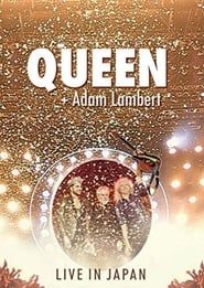 Queen + Adam Lambert: Live in Japan series tv