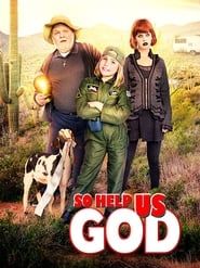 So Help Us God series tv