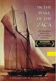 In the Wake of Zaca (2005)