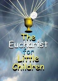Image The Eucharist for Little Children