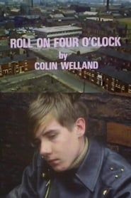 Roll On Four O'Clock series tv