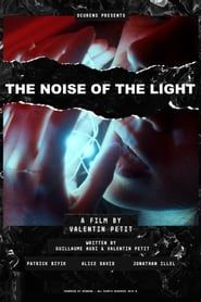 The Noise of the Light series tv