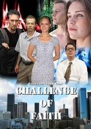 Challenge of Faith (2006)