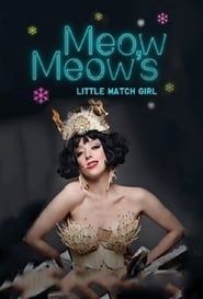 Meow Meow's Little Match Girl series tv
