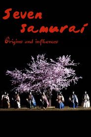 Seven Samurai: Origins and Influences-hd