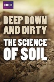 Image Deep, Down & Dirty: the Science of Soil