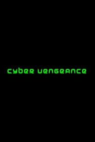 Cyber Vengeance series tv