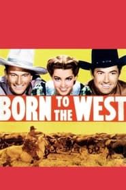 Born to the West series tv