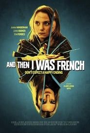 And Then I Was French 2016 streaming