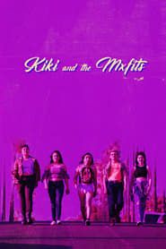 Kiki and the MXfits (2018)