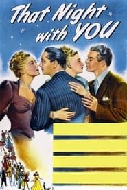 That Night with You 1945 streaming
