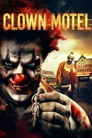 Clown Motel 2016 streaming