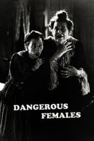 Dangerous Females (1929)