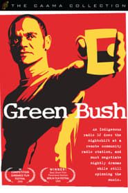 Green Bush series tv