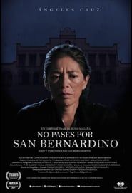 Don't Pass Through San Bernardino series tv