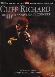 Cliff Richard - the 40th Anniversary Concert 2005 streaming