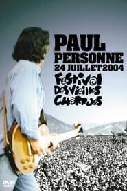 Paul Personne - Festival des vieilles charrues 2004 streaming