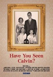 Have You Seen Calvin? series tv