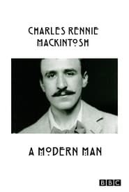 Image Charles Rennie Mackintosh: A Modern Man