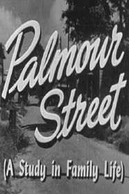 Palmour Street (A Study in Family Life) series tv