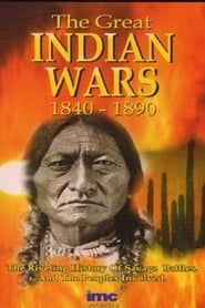 Affiche de The Great Indian Wars 1840-1890
