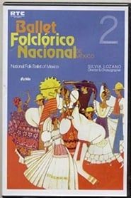 Ballet Folclórico Nacional de México Aztlán Vol. 2 series tv