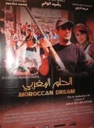 Moroccan Dream series tv