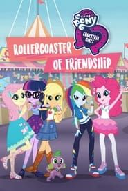 My Little Pony: Equestria Girls - Rollercoaster of Friendship series tv