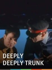 Image Deeply Deeply Trunk 1996