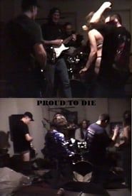 Proud To Die 2/14/98 (1998)