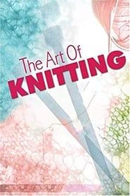 The Art of Knitting series tv