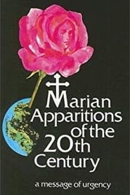 Marian Apparitions of the 20th Century: A Message of Urgency-hd