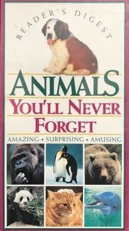 Animals You'll Never Forget series tv