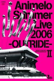 Animelo Summer Live 2006 -Outride- II series tv
