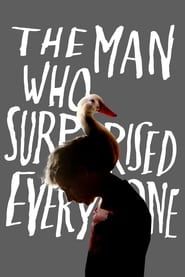 The Man Who Surprised Everyone series tv