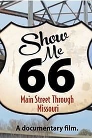 Show Me 66: Main Street Through Missouri series tv