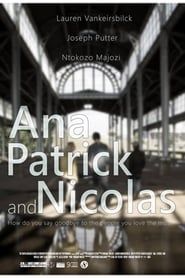 Ana, Patrick and Nicolas series tv