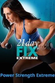 21 Day Fix Extreme - Power Strength Extreme series tv