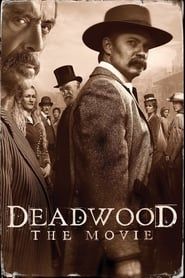 watch Deadwood : Le Film