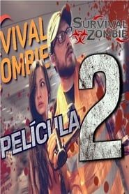 Survival Zombie 2 series tv