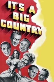 It's a Big Country 1951 streaming