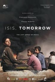 Isis, Tomorrow - The Lost Souls of Mosul series tv