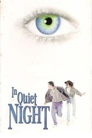 In Quiet Night series tv