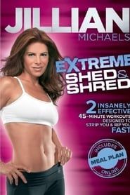 Jillian Michaels: Extreme Shed and Shred - Workout 1 series tv