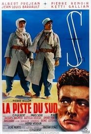 La Piste du Sud (1938)