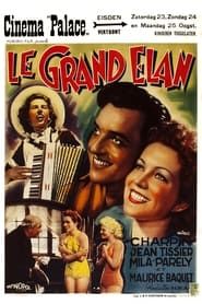 Le Grand Élan (1940)