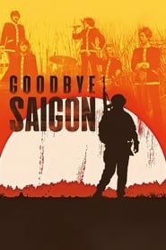 Goodbye Saigon series tv