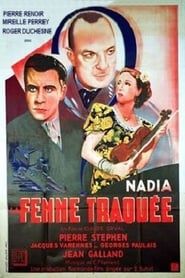 Nadia la femme traquée (1940)