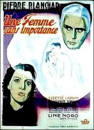 Une femme sans importance (1937)